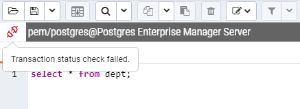 Query tool connection and transaction status error